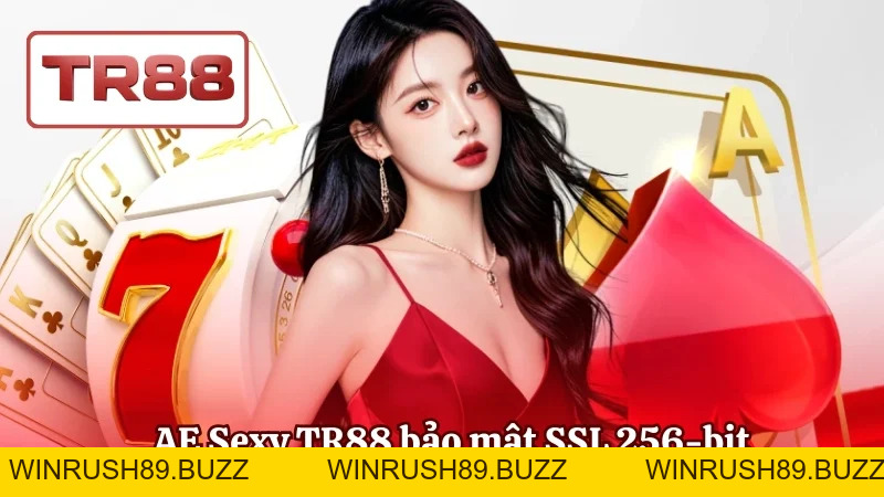 Ae Sexy TR88 – Casino Trực Tuyến Đẳng Cấp, Live Mượt Mà