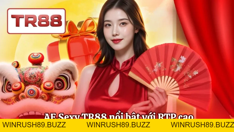 Ae Sexy TR88 – Casino Trực Tuyến Đẳng Cấp, Live Mượt Mà