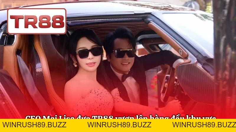 CEO Mai Lisa Và Hành Trình Phát Triển Bền Vững Của TR88