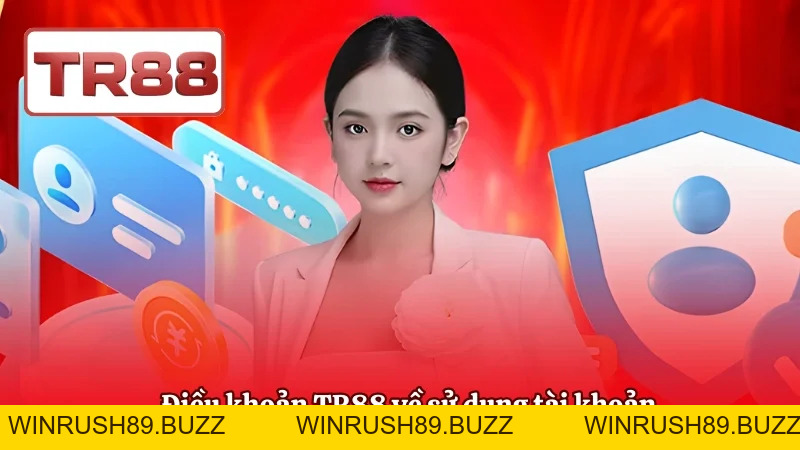 Điều Khoản TR88 | Quy Định Tài Khoản, Giao Dịch, Khuyến Mãi