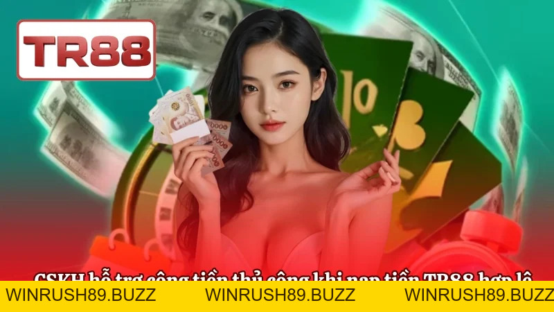 Nạp Tiền TR88 | Hệ Thống Thanh Toán Nhanh & An Toàn